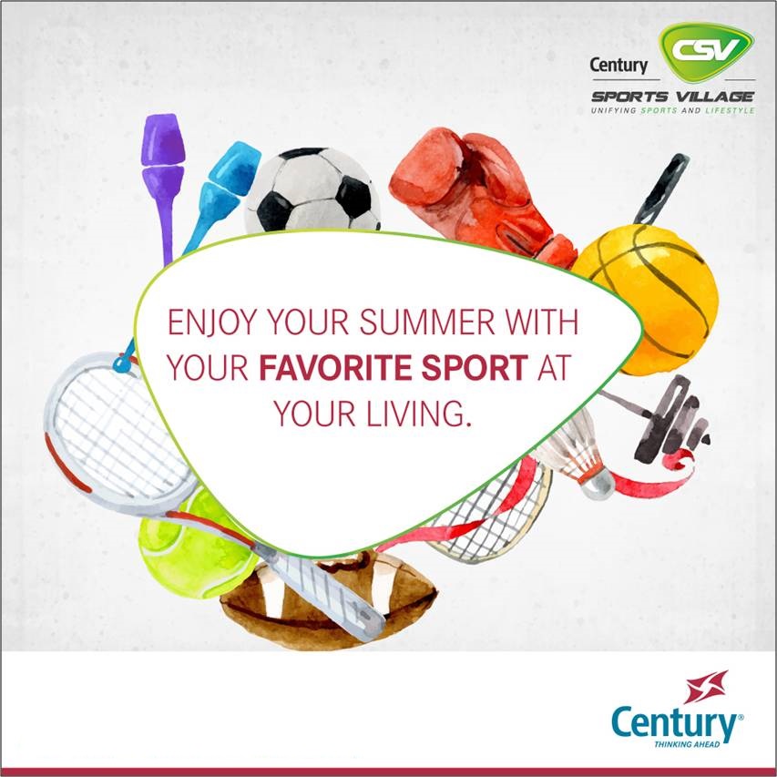 Enjoy this summer with your favourite sports at Century Sports Village Update